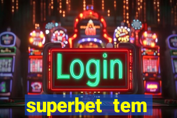 superbet tem pagamento antecipado